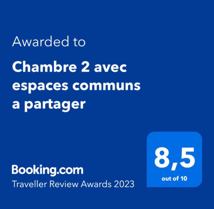 Chambre 2 Avec Espaces Communs A Partager Sehloue 쎙브히육 외부 사진